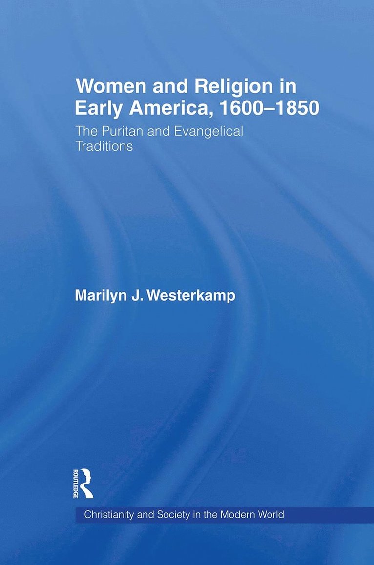 Women in Early American Religion 1600-1850