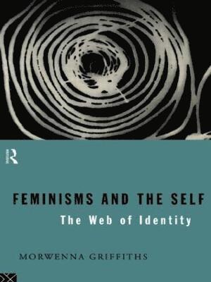 Feminisms and the Self 1