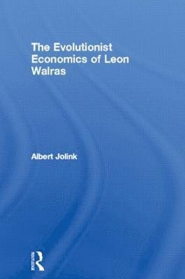 The Evolutionist Economics of Leon Walras 1