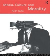 bokomslag Media Culture & Morality