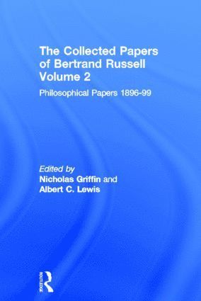 The Collected Papers of Bertrand Russell, Volume 2 1