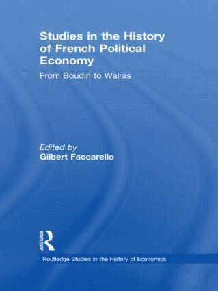 Gilbert Faccarello - Studies in the History of French Political Economy, Inbunden