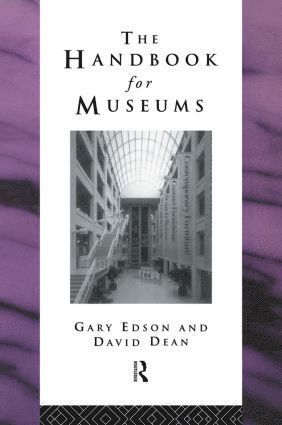 David Dean, Gary Edson, USA) Edson, Gary (Museum of Texas Tech University - Handbook for Museums, Inbunden