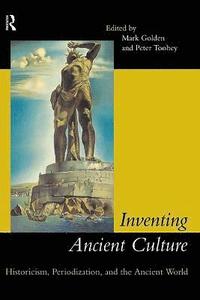 bokomslag Inventing Ancient Culture