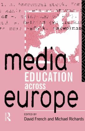 David French, Mike Richards - Media Education Across Europe, Häftad