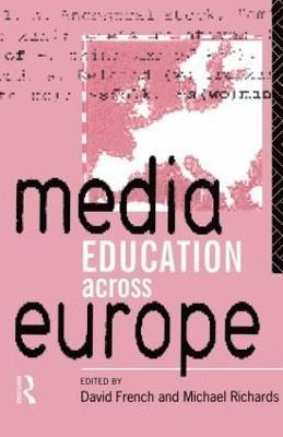 bokomslag Media Education Across Europe