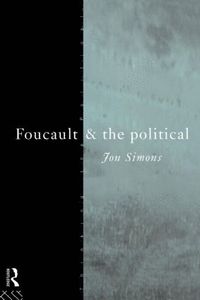 bokomslag Foucault and the Political