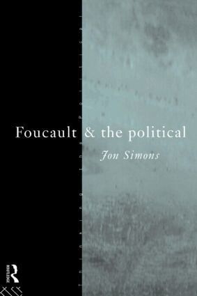Jonathan Simons - Foucault and the Political, Häftad