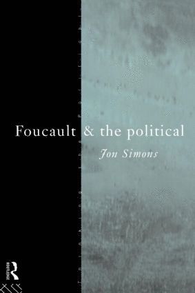 bokomslag Foucault and the Political