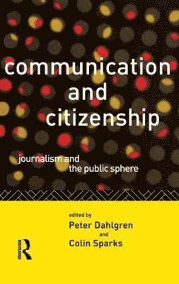 bokomslag Communication and Citizenship