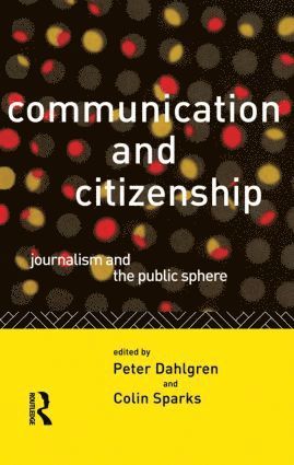 bokomslag Communication and Citizenship