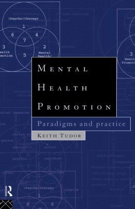 Keith Tudor - Mental Health Promotion, Häftad