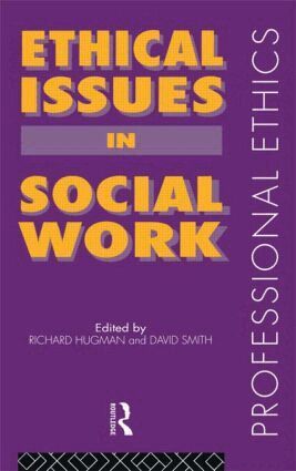 Richard Hugman, David Smith - Ethical Issues in Social Work, Häftad