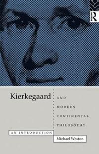 bokomslag Kierkegaard and Modern Continental Philosophy