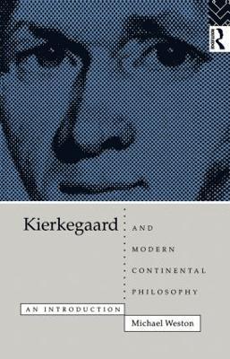 bokomslag Kierkegaard and Modern Continental Philosophy