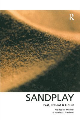 Harriet S. Friedman, Rie Rogers Mitchell - Sandplay, Häftad
