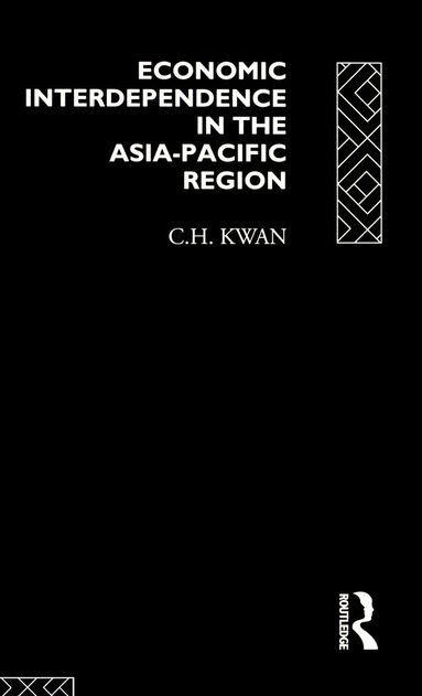 bokomslag Economic Interdependence in the Asia-Pacific Region