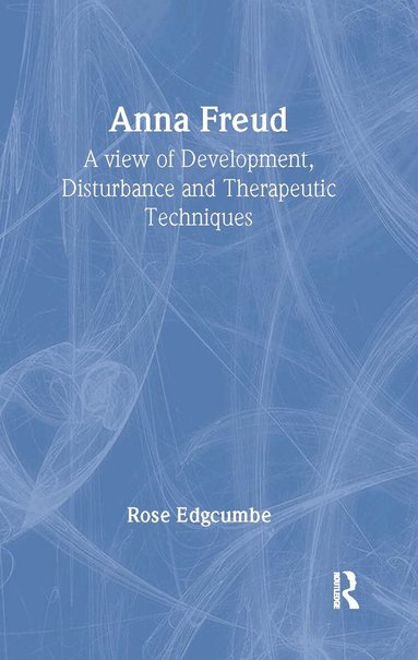 Rose Edgcumbe - Anna Freud, Inbunden