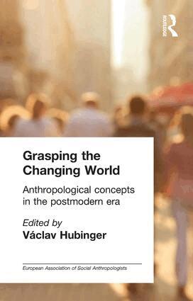 Vaclav Hubinger - Grasping the Changing World, Häftad