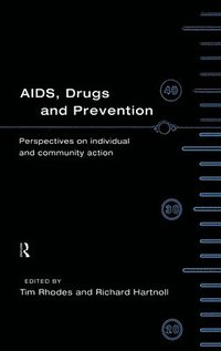 bokomslag AIDS, Drugs and Prevention