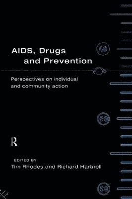 bokomslag AIDS, Drugs and Prevention