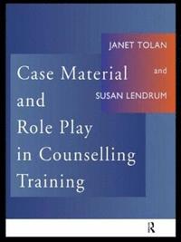 bokomslag Case Material and Role Play in Counselling Training