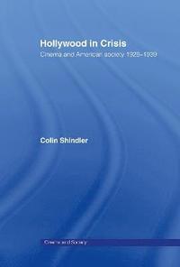 bokomslag Hollywood in Crisis