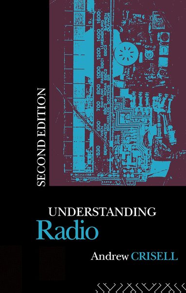 Andrew Crisell - Understanding Radio, Häftad