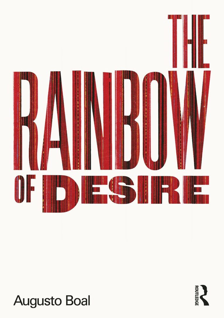 Augusto Boal - Rainbow of Desire, Häftad