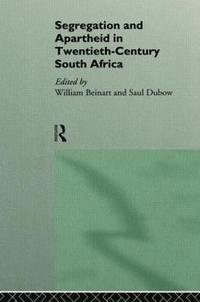 bokomslag Segregation and Apartheid in Twentieth Century South Africa