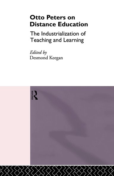 Desmond Keegan - Otto Peters on Distance Education, Inbunden