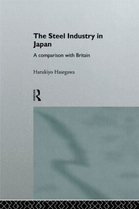 Harukiyo Hasegawa - Steel Industry in Japan, Inbunden