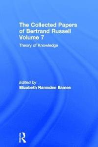 bokomslag The Collected Papers of Bertrand Russell, Volume 7