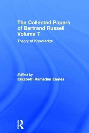 Elizabeth Ramsden Eames - Collected Papers of Bertrand Russell, Volume 7, Inbunden