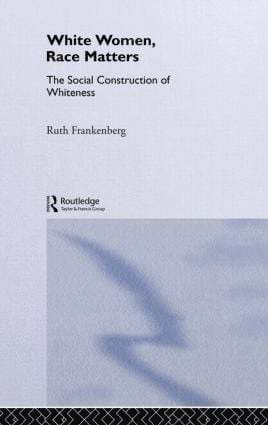 bokomslag White Women, Race Matters