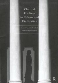 bokomslag Classical Readings on Culture and Civilization