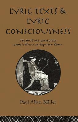 Lyric Texts and Lyric Consciousness 1