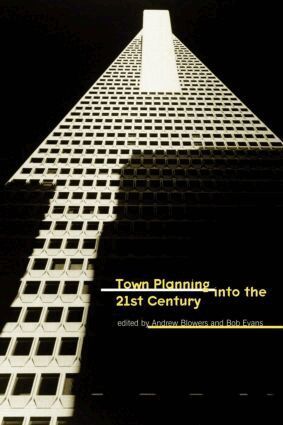 Andy Blowers, Bob Evans - Town Planning into the 21st Century, Häftad