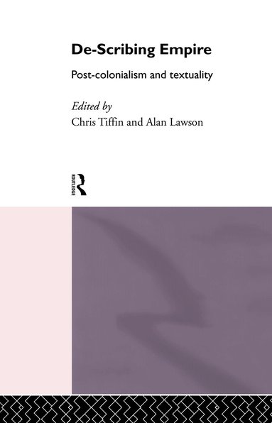 Alan Lawson, Chris Tiffin - De-Scribing Empire, Inbunden