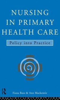 bokomslag Nursing in Primary Health Care