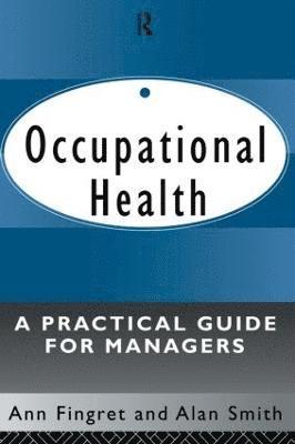 bokomslag Occupational Health: A Practical Guide for Managers