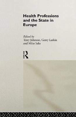 Health Professions and the State in Europe 1
