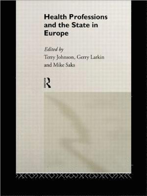 Health Professions and the State in Europe 1