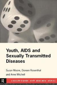 bokomslag Youth, AIDS and Sexually Transmitted Diseases