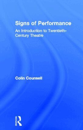 Colin Counsell - Signs of Performance, Inbunden