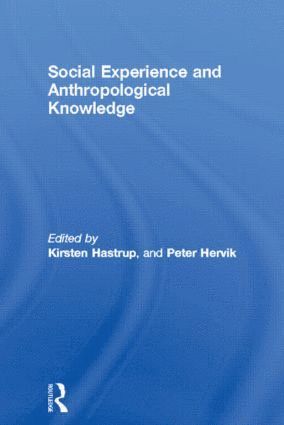 bokomslag Social Experience and Anthropological Knowledge