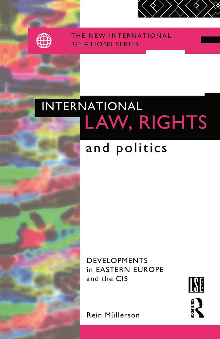 Rein Mullerson - International Law, Rights and Politics, Inbunden