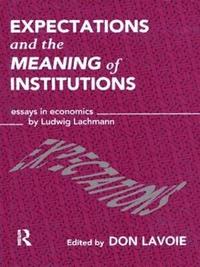 bokomslag Expectations and the Meaning of Institutions