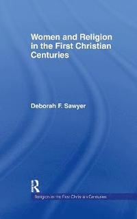 bokomslag Women and Religion in the First Christian Centuries