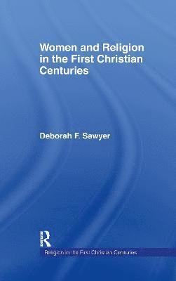 bokomslag Women and Religion in the First Christian Centuries